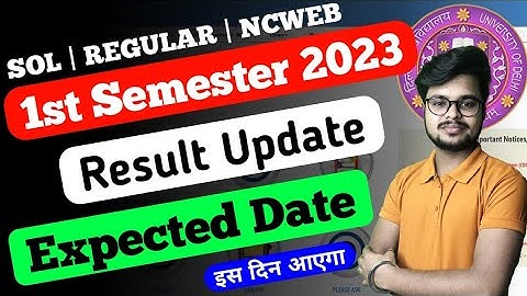 DU | SOL Result Expected Date - 1st Semester Exam 2023 (Latest Update)
