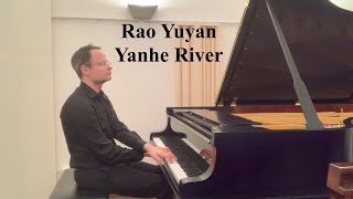 [Chinese Piano Music ] Yanhe River by Rao Yuyan