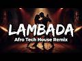 Lambada - English Version | Afro Tech House Remix | Big Bass Music