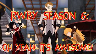 RWBY Vol. 6 Review - A Writer's Take