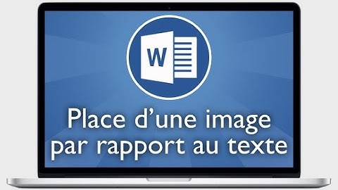 Tutoriel Word 2013 - Modifier la position d