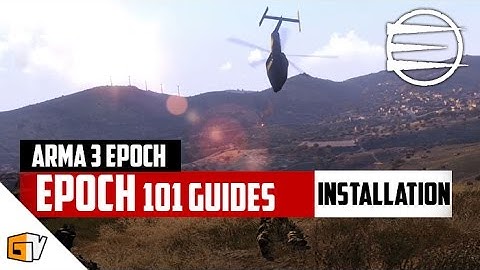 Arma 3 Epoch 101 - Installation