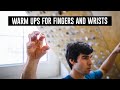 How To Warm Up Your Fingers And Wrists For Climbing | The Climbing Doctor