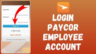 how to login into paycor employee account (2024) | sign in to paycor employee account