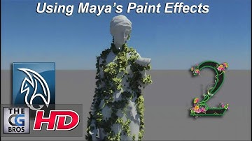 Maya Paint Effects Tutorial: Growing Animated Vines (Part 2)