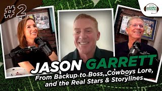 Jason Garrett: From Backup to Boss, Cowboys Lore, and the Real Stories Behind Stars and Storylines