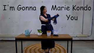 Ellerieh Lin - I’m Gonna Marie Kondo You (Music Video)