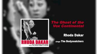 Rhoda Dakar sings The Ghost Of The Vox Continental