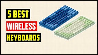 Best Wireless Keyboards 2024