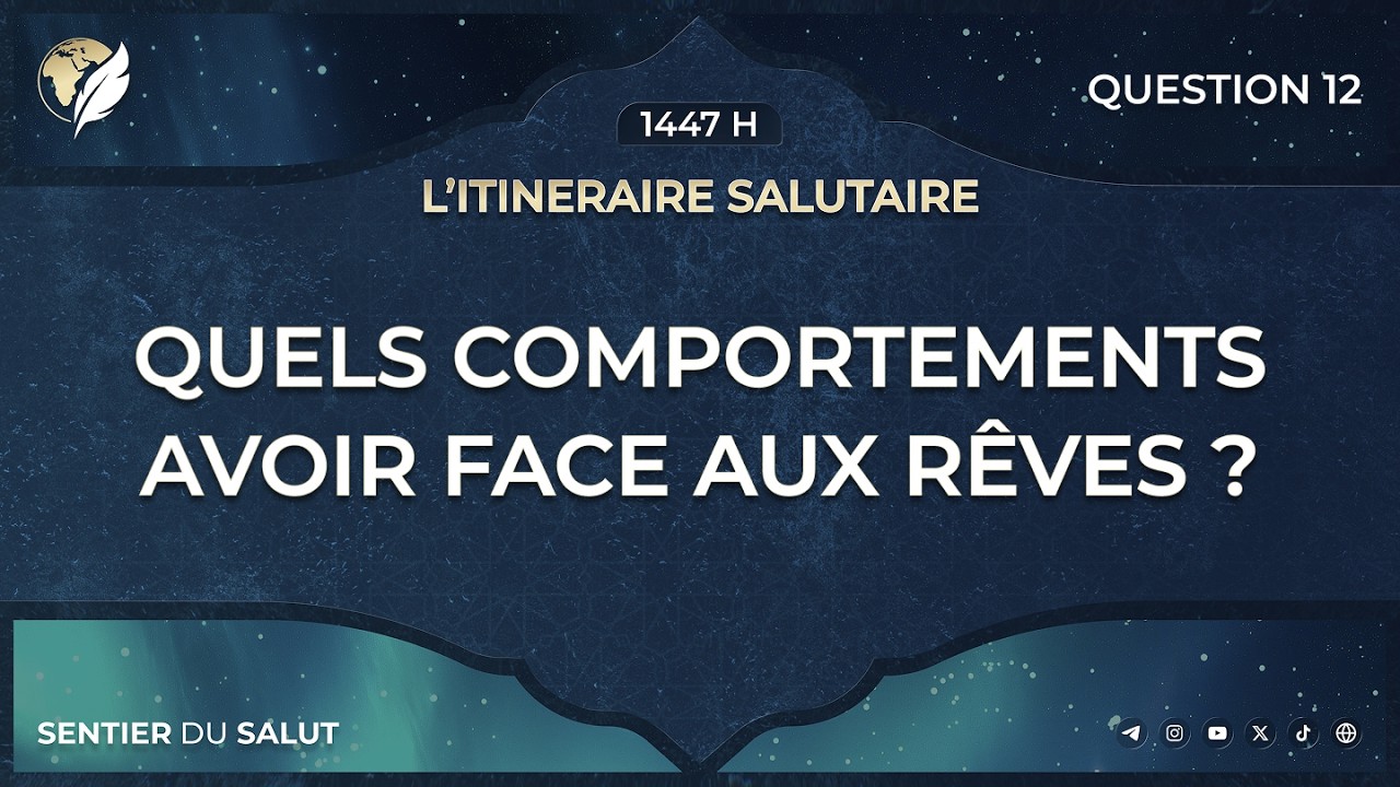 🎥 Question n°12 - L’itinéraire salutaire 1447 H