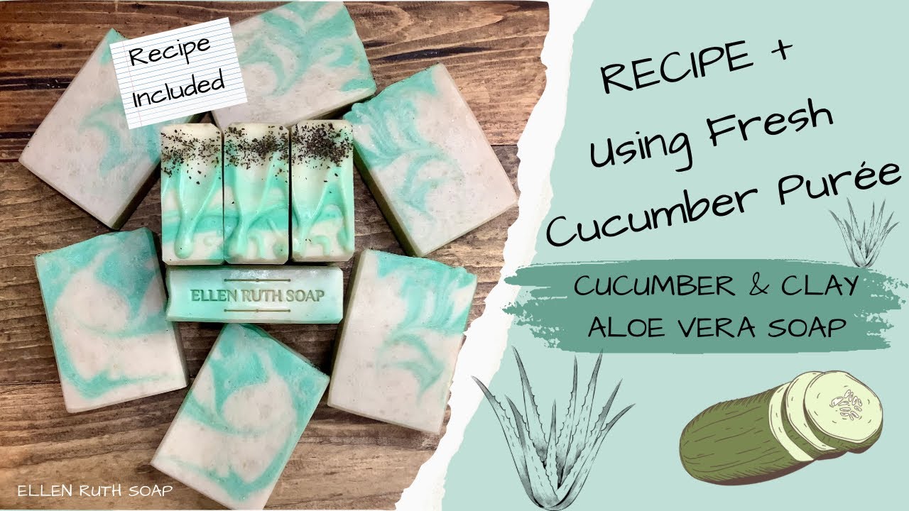 Recipe! How to Make 🥒 CUCUMBER & CLAY 💚 Aloe Vera CP Soap w/ Real Cucumber Ellen Ruth Soap