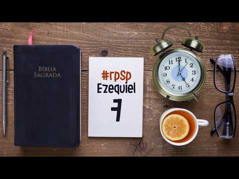 Ezequiel 7 - Reavivados Por Sua Palavra