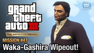 GTA 3 Definitive Edition - Mission #47 - Waka-Gashira Wipeout