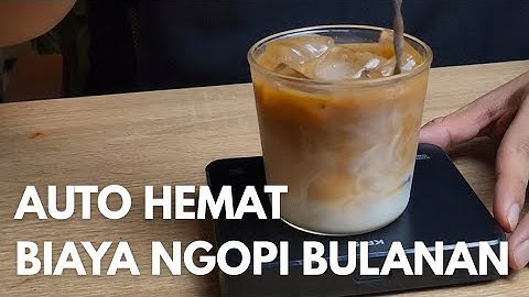 Cara Bikin Kopi Hemat Tapi Tetep Enak (Bisa Buat Ngopi Seminggu)