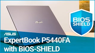Secure your Data on the ASUS Expertbook P5440FA with BIOS-SHIELD