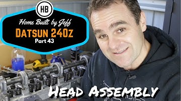 Assembling the head of my L28 - Home Built Datsun 240z part 43