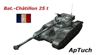 Bat Châtillon 25 t ★ Правильный расчёт ★ Медаль Фадина