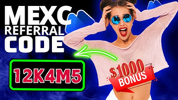 MEXC Referral Code 2025 How To Use "12K4M5" For Maximum Benefits | Crypto Kickstart