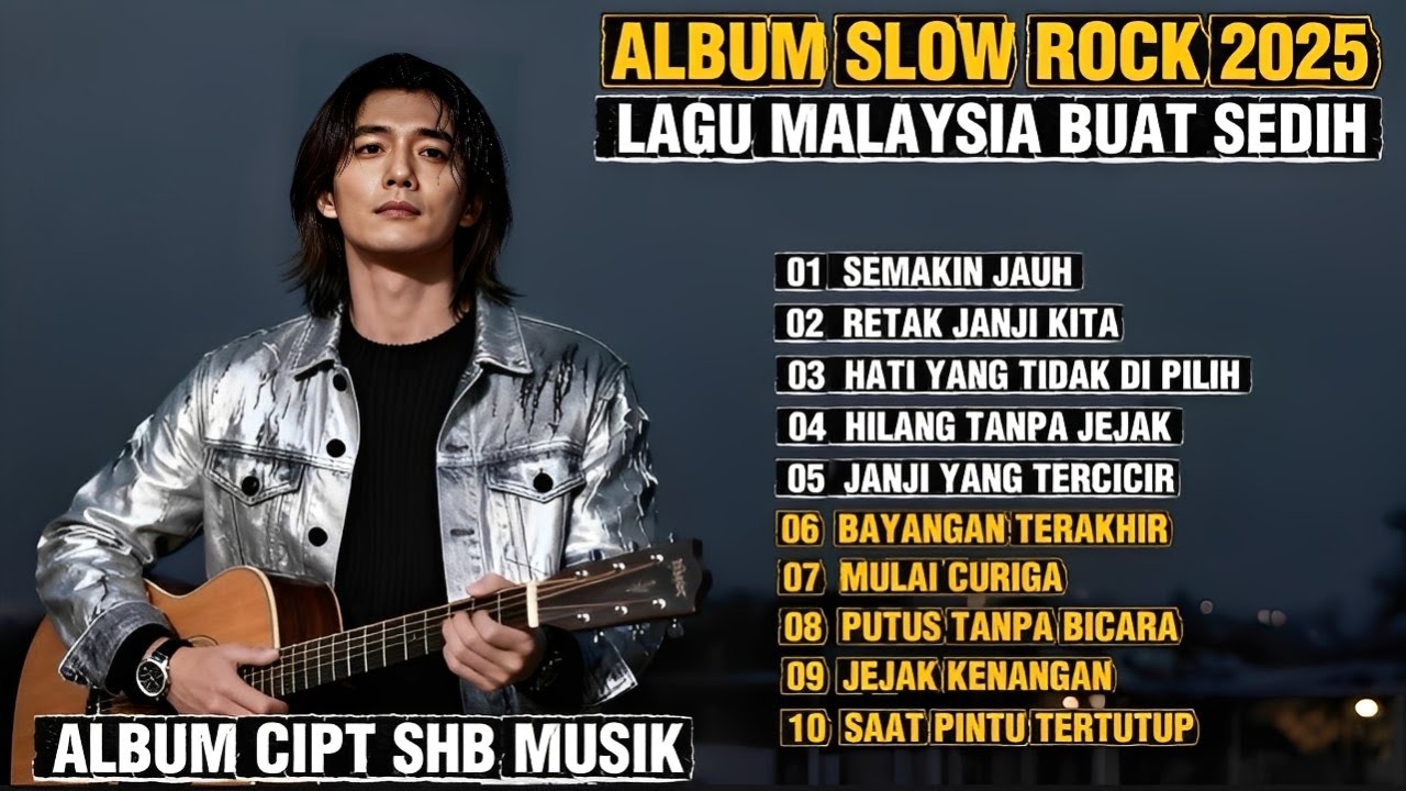 Slow Rock Malaysia Terbaru 2025 | Menyentuh Hati Sampai Menangis 😭