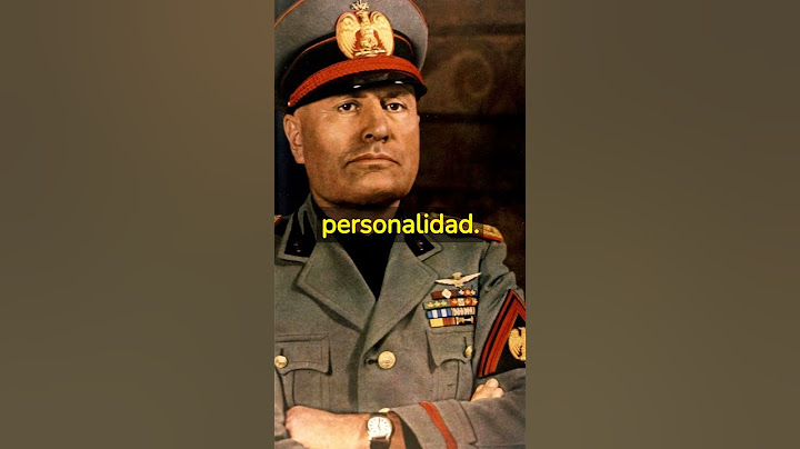Il Duce & Creador del Fascismo, Benito Mussolini