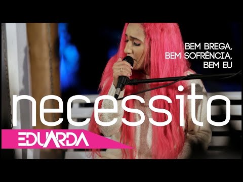 Eduarda Alves - Necessito ( DVD Bem Brega 01 )