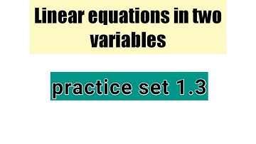 Linear equations in two variables (practice set 1.3)cramer