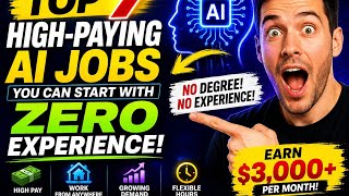 Top 7 High-Paying AI Jobs You Can Start With ZERO Experience in 2026