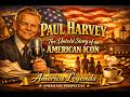 Paul Harvey The Untold Story of an American Icon Americans Perspective Style