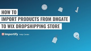 How to import products from Dhgate to your Wix store? screenshot 5