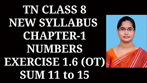 8th maths Ch-1 Numbers | Ex-1.6 (OT)  (11 to 15 sums) | Samacheer 2021