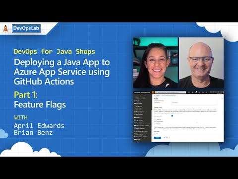 Deploying a Java App to Azure App Service using GitHub Actions and Feature Flags