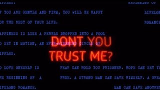 Don’t You Trust Me?