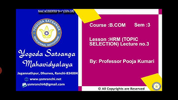 Lecture-03 | B.Com Sem-03 | HRM Selection By Prof. Pooja Kumari | Yogoda Satsanga Mahavdiyalaya