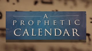 A Prophetic Calendar - Pesach