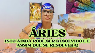 ♈️ÁRIES TAROT☀️ISTO AINDA PODE SER RESOLVIDO E É ASSIM QUE SE RESOLVERÁ 💃🏽