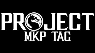 ~MKP-TAG~ Mortal Kombat Project Tag (Download)