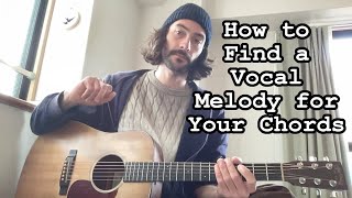 How to Find a Vocal Melody For Your Chords  Easy Tip for Beginner Songwriters