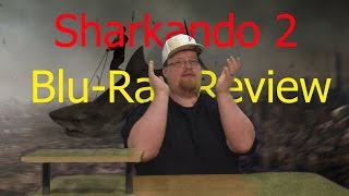 Sharknado 2: The Second One Blu-Ray Review