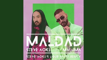 Maldad (Steve Aoki's ¿Qué Más? Remix)