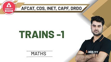AFCAT 2 2020 Preparation | Maths For CDS, DRDO | Trains -1