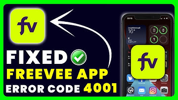 FreeVee Error Code 4001: How to Fix FreeVee Error Code 4001