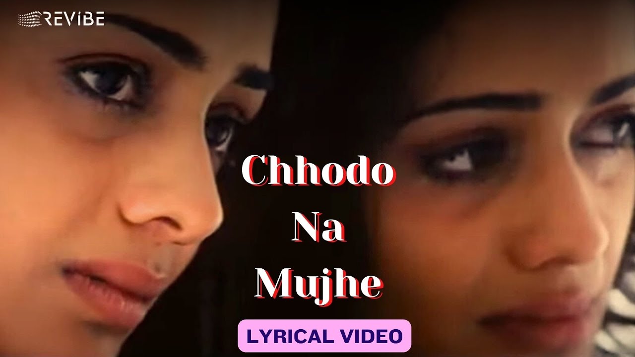 Chhodo Na Mujhe Official Lyric Video   Kunal Ganjawala  Milind Soman Tanuja  Hindi Songs