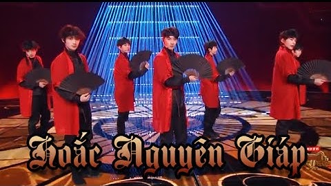 [TNT] [Pinyin] 《Hoắc Nguyên Giáp_霍元甲》Thời Đại Thiếu Niên Đoàn - Bản diễn kết hợp với bản phòng tập