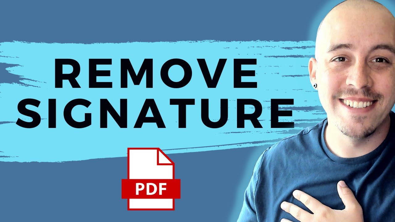 How To Remove A Signature From PDF Using Adobe Acrobat Pro DC YouTube
