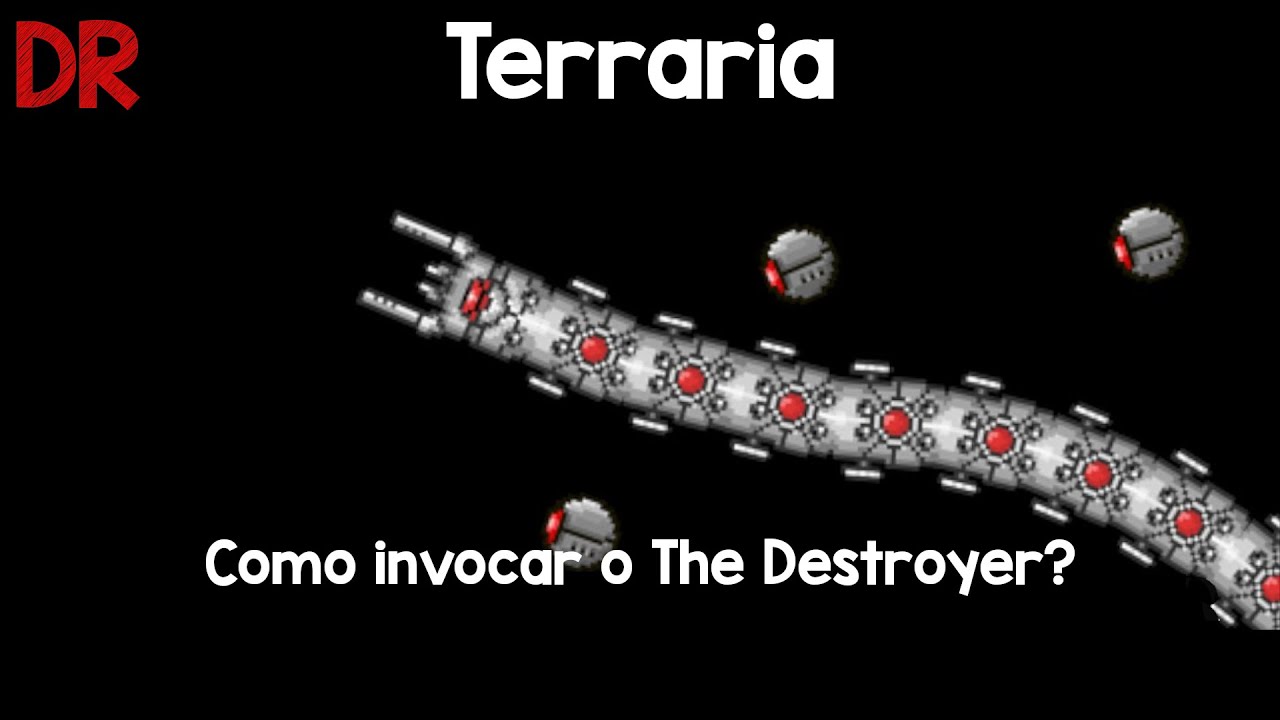 Veja o tutorial de Terraria para invocar chefe Destroyer no Hard Mode