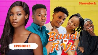 Band of Five | New Nigerian Drama Series | Episode 1