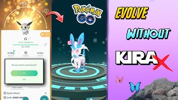 Evolve Eevee into Sylveon Without Kira Name Trick Pokemon Go, New Way To Evolve Eevee into Sylveon