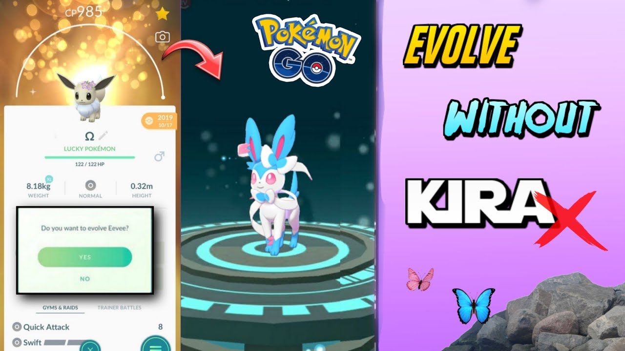 Evolve Eevee Into Sylveon Without Kira Name Trick Pokemon Go New Way To Evolve Eevee Into Sylveon Youtube