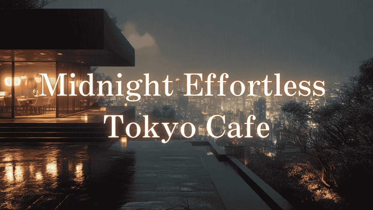 Midnight Effortless Tokyo Cafe – Lofi Deep Focus | Cafe en Colina – Lofi para Estudiar