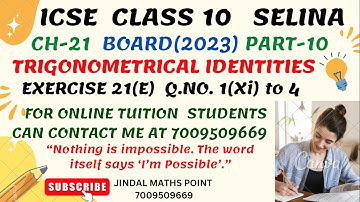 Trigonometrical Identities | Ex. 21(E) Q. 1-4| ICSE Class 10 Selina Maths